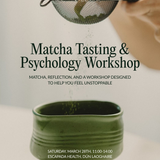 A Guided Matcha Tasting and Psychology Workshop